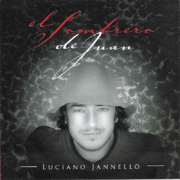 Luciano Janello “El Sombrero de Juan” (2018)